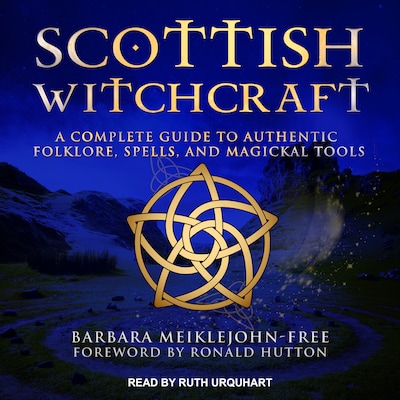 Scottish Witchcraft – omslag til lydbogen af Barbara Meiklejohn-Free