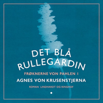 Det blå rullegardin – omslag til lydbogen af Agnes von Krusenstjerna