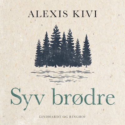 Syv brødre – omslag til lydbogen af Alexis Kivi