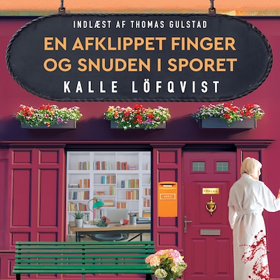 En afklippet finger og snuden i sporet - 2 – omslag til lydbogen af Kalle Löfqvist
