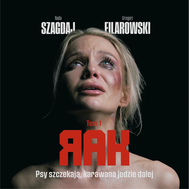 RAK. Psy szczekają, karawana jedzie dalej