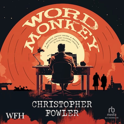 Word Monkey – omslag til lydbogen af Christopher Fowler