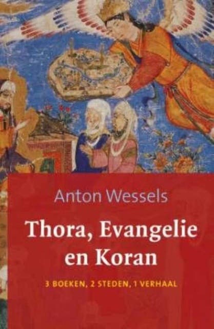Thora evangelie en koran: 3 boeken 2 steden 1 verhaal – omslag van het luisterboek van Anton Wessels