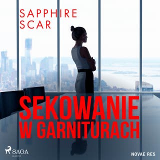 Sekowanie w garniturach – okładka audiobooka, autor Sapphire Scar