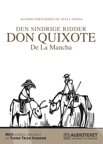 Den sindrige ridder don Quixote de la Mancha, bind 1½ – omslag til lydbogen af Alonso Fernández de Avellaneda