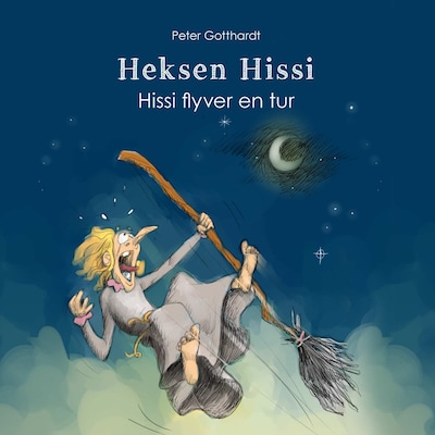 Heksen Hissi #4: Hissi flyver en tur – omslag til lydbogen af Peter Gotthardt