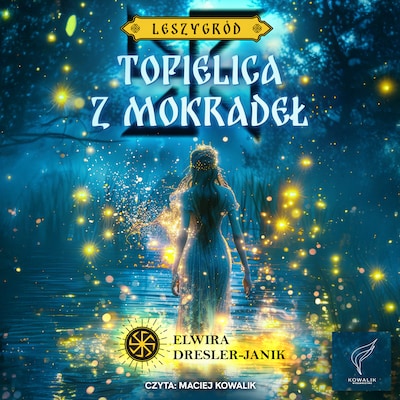 Topielica z mokradeł – okładka audiobooka, autor Elwira Dresler-Janik