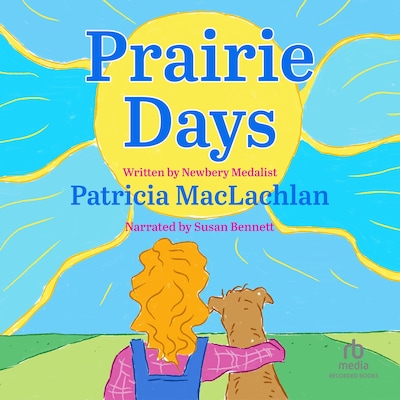 Prairie Days – omslag til lydbogen af Patricia MacLachlan