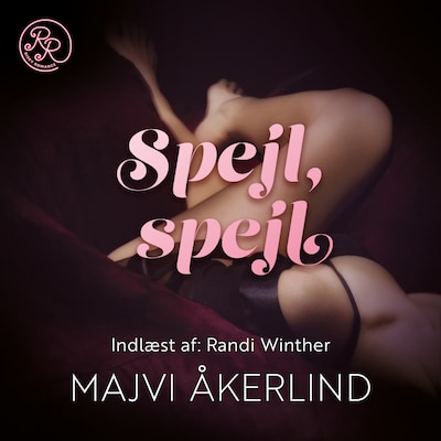 Spejl, spejl – omslag til lydbogen af Majvi Åkerlind