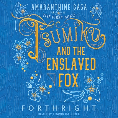 Tsumiko and the Enslaved Fox – omslag til lydbogen af Forthright