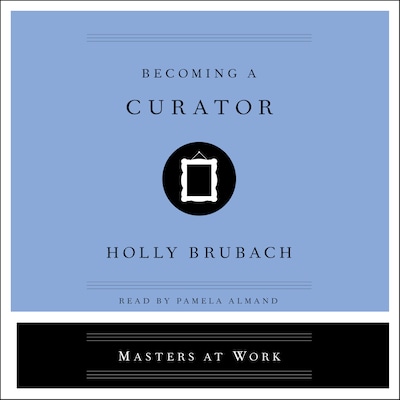Becoming a Curator