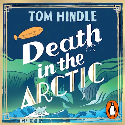 Death in the Arctic – omslag til lydbogen af Tom Hindle