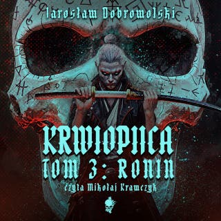 Ronin – okładka audiobooka, autor Jarosław Dobrowolski