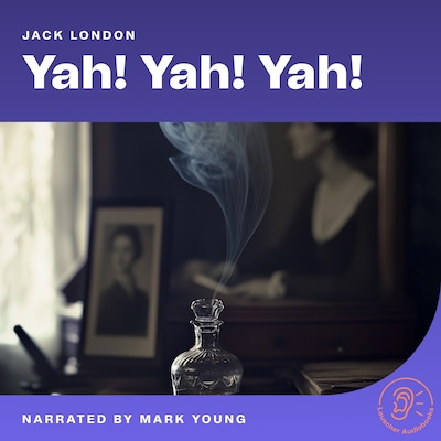 Yah! Yah! Yah! – omslag til lydbogen af Jack London