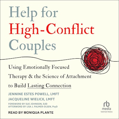 Help for High-Conflict Couples – omslag til lydbogen af Jennine Estes Powell, LMFT, Jacqueline Wielick, LMFT