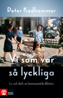 Vi som var så lyckliga – omslag till ljudboken av Peter Kadhammar