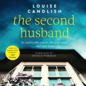 The Second Husband – okładka audiobooka, autor Louise Candlish