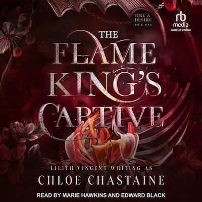 The Flame King’s Captive – omslag til lydbogen af Chloe Chastaine, Lilith Vincent