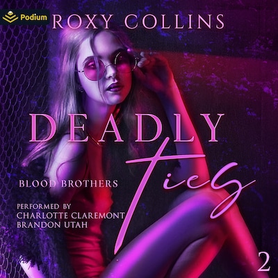 Deadly Ties – omslag til lydbogen af Roxy Collins