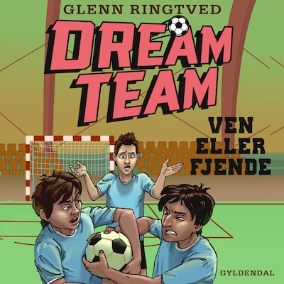Dreamteam 7 - Ven eller fjende – omslag til lydbogen af Glenn Ringtved
