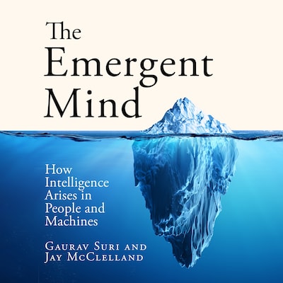 The Emergent Mind – omslag til lydbogen af Gaurav Suri, Jay McClelland