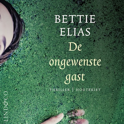 De ongewenste gast – omslag van het luisterboek van Bettie Elias