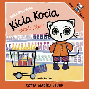 Kicia Kocia mówi: NIE! – okładka audiobooka, autor Anita Głowińska