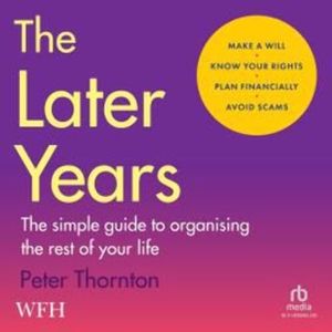 The Later Years – okładka audiobooka, autor Peter Thornton