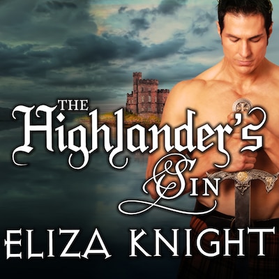 The Highlander's Sin – omslag til lydbogen af Eliza Knight