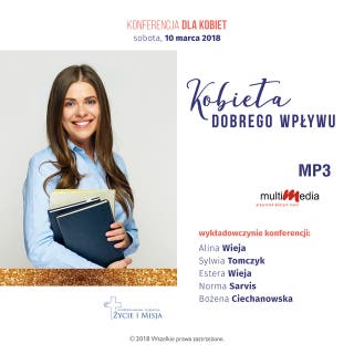 Kobieta dobrego wpływu – okładka audiobooka, autor Alina Wieja, Bożena Ciechanowska, Sylwia Tomczyk, Norma Sarvis, Estera Wieja