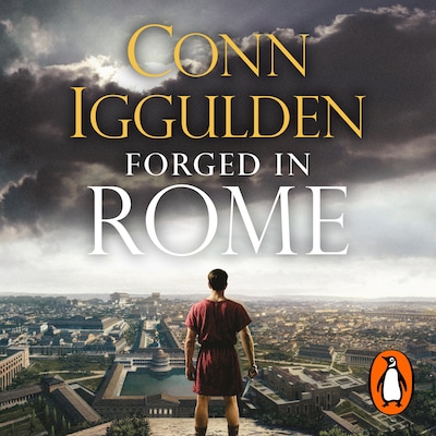Forged in Rome – omslag til lydbogen af Conn Iggulden