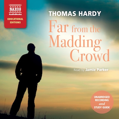 Far From the Madding Crowd (Educational Edition)