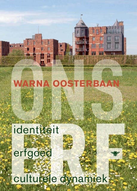 Ons erf: identiteit, erfgoed, culturele dijnamiek