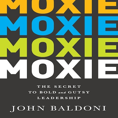 Moxie – omslag til lydbogen af John Baldoni