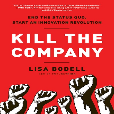 Kill The Company – omslag til lydbogen af Lisa Bodell
