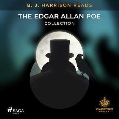 B. J. Harrison Reads The Edgar Allan Poe Collection