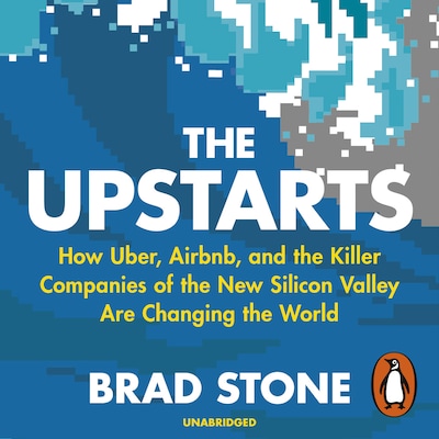 The Upstarts – omslag til lydbogen af Brad Stone