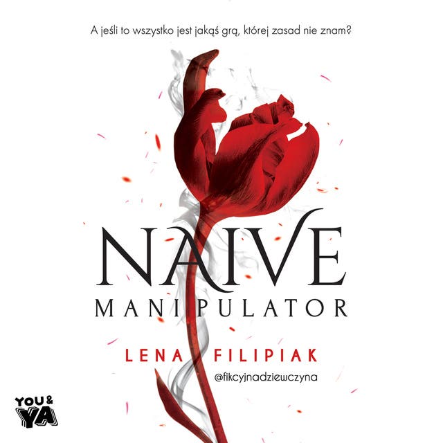 Naive manipulator – okładka audiobooka, autor Lena Filipiak