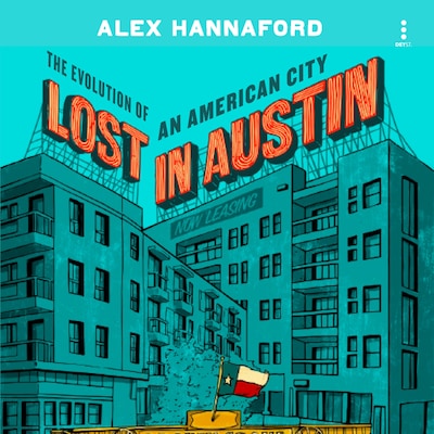 Lost in Austin – omslag til lydbogen af Alex Hannaford