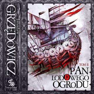Pan Lodowego Ogrodu. Tom 2 – okładka audiobooka, autor Jarosław Grzędowicz
