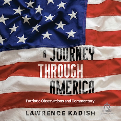 A Journey Through America – omslag til lydbogen af Lawrence Kadish