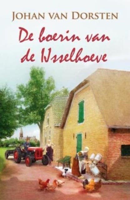 De boerin van de Ijsselhoeve – omslag van het luisterboek van Johan van Dorsten