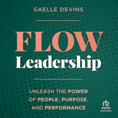 Flow Leadership – omslag til lydbogen af Gaelle Devins