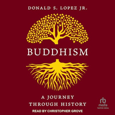 Buddhism – omslag til lydbogen af Donald S. Lopez, Jr.