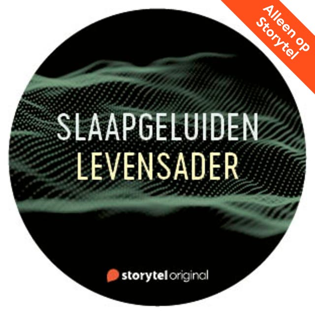 Slaapgeluiden: Levensader