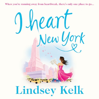 I Heart New York – omslag til lydbogen af Lindsey Kelk