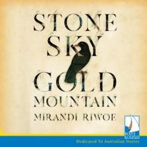 Stone Sky Gold Mountain – okładka audiobooka, autor Mirandi Riwoe