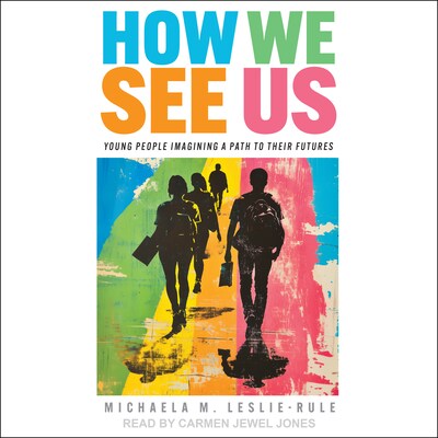 How We See Us – omslag til lydbogen af Michaela M. Leslie-Rule