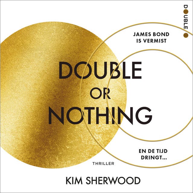 Double or Nothing: James Bond is vermist