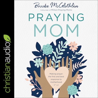Praying Mom – omslag til lydbogen af Brooke McGlothlin